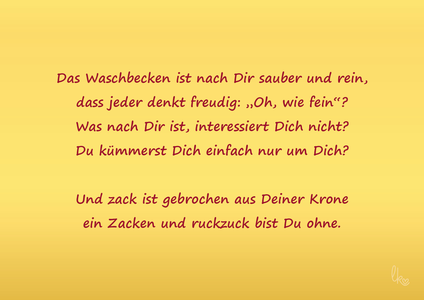 Die Zacken Deiner Krone liebevoll-kreativ