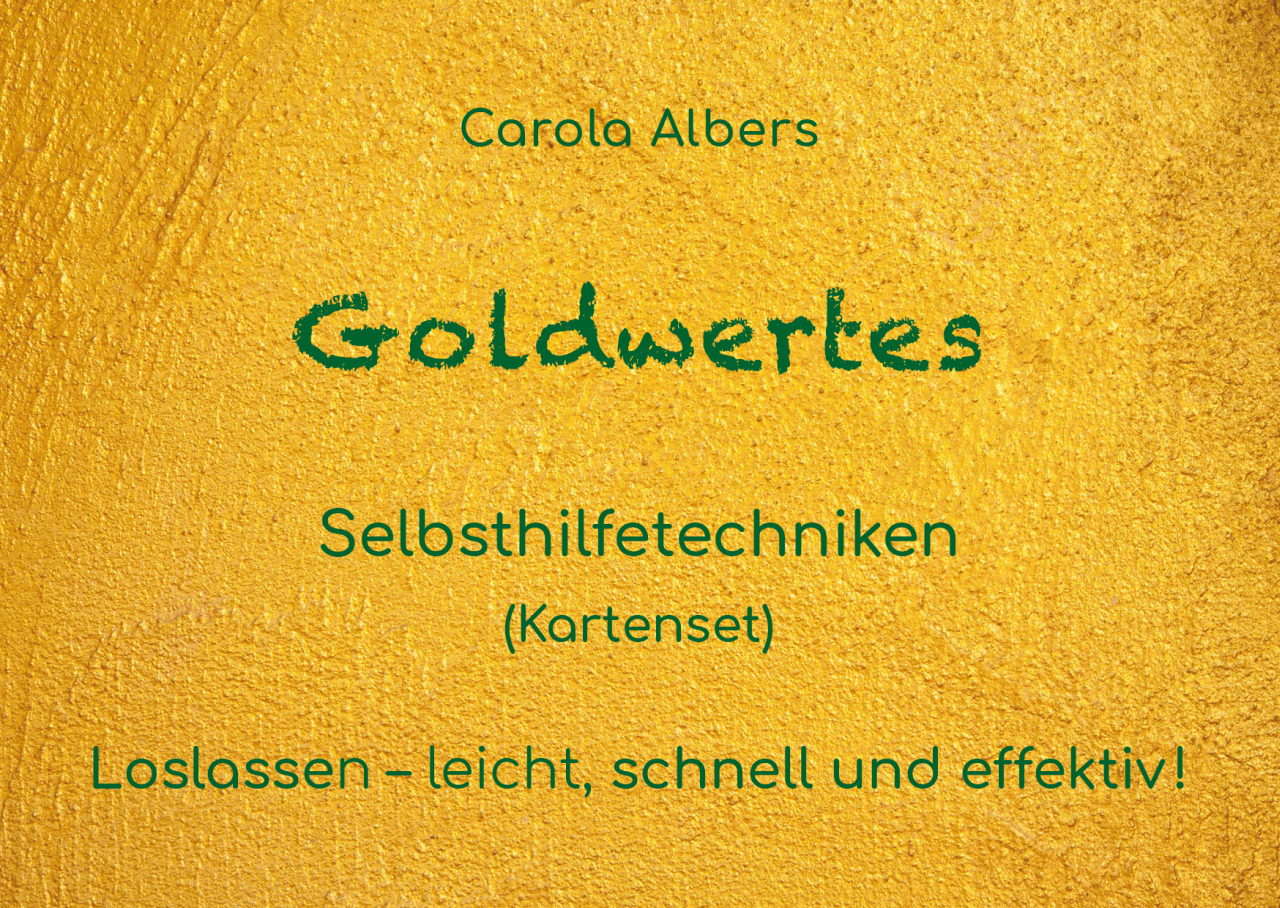 Selbsthilfetechniken Gold wert Loslassen leicht schnell und effektiv