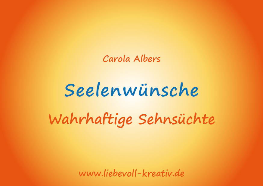 Sehnsüchte und Seelenwünsche zum Aufstellen
