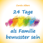 Deckblatt des Buches 24 Tage als Familie bewusster sein mit dem Motiv von gold umrandeten Herzen in Regenbogenfarben