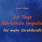 24 Tage stärkende Impulse
