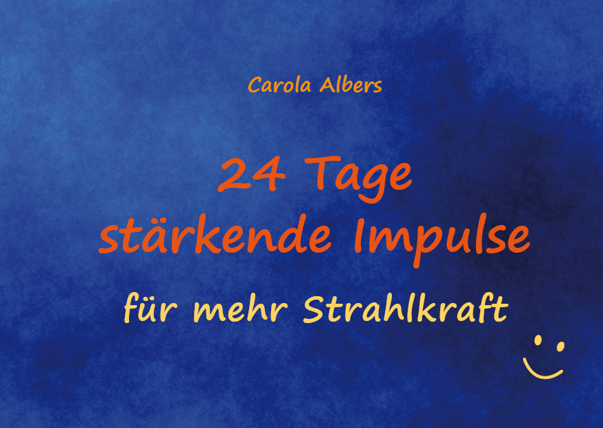 24 Tage stärkende Impulse