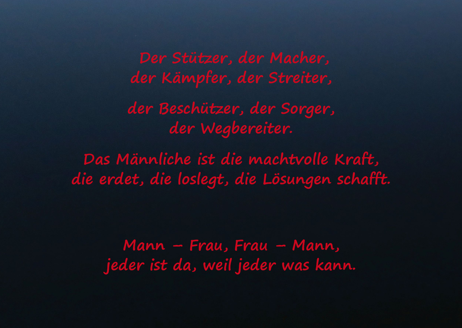 Mann - Frau,         Frau - Mann liebevoll-kreativ