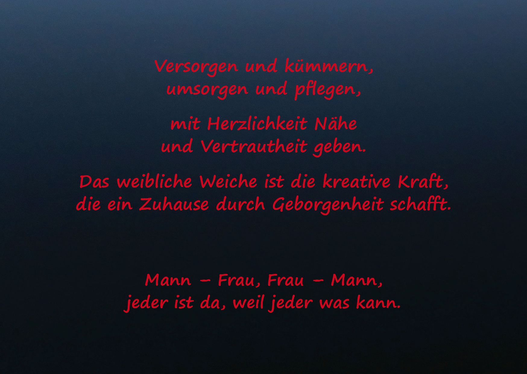 Mann - Frau,         Frau - Mann liebevoll-kreativ